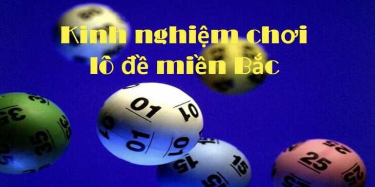 Cách tính lô đề miền bắc